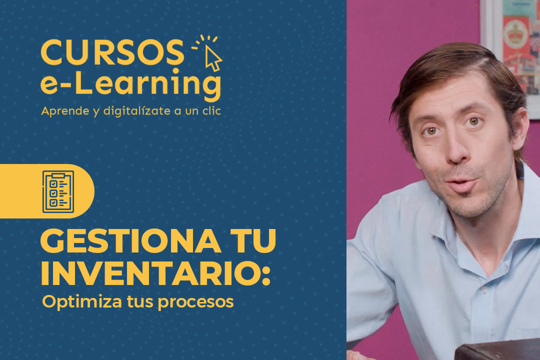 Curso: Gestiona tu Inventario - optimiza tus procesos